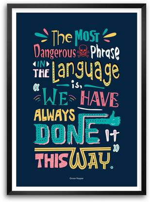 We Have Always Done It Grace Hopper Quotes Paper Print