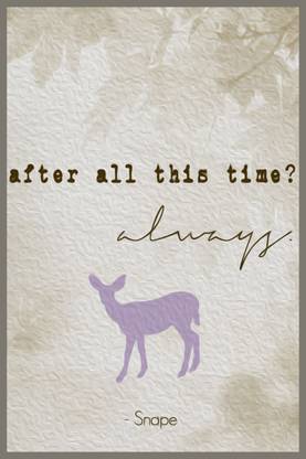 After all this time? Always - Silver Paper Print
