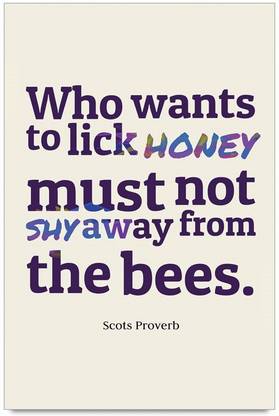 iMerch Wants To Lick Honey Quotes By Scots Proverb Photographic Paper
