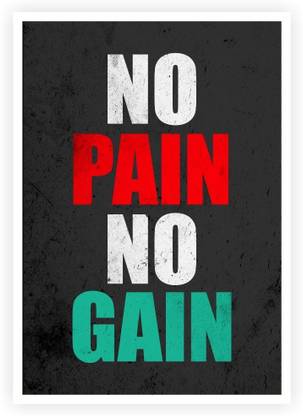 Lab No. 4 No Pain No Gain Motivating and inspiring Gym and Fitness Quotes Poster Paper Print