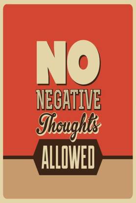 Athah No Negative Thoughts Allowed. Paper Print Rolled Paper Print
