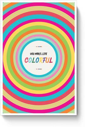 PosterGuy Make Your Life More Colorful Poster Life, Colorful, Graphic, Creative, Multicolor, Designs, Vector. Poster Paper Print