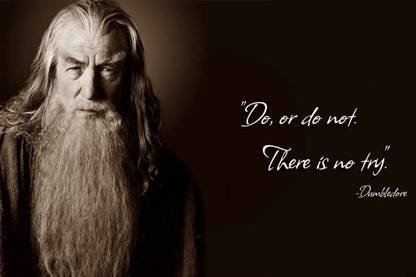 Athah Comic Poster Do, Or Do Not. There Is No Try - Dumbledore Paper Print Rolled Paper Print