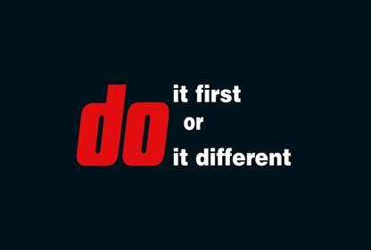 Do It First Or Do It Different Paper Print