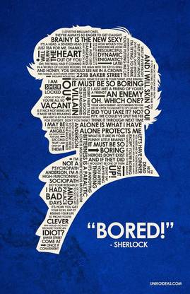 Original Quotes Decorative Bored Sherlock Poster Paper Print