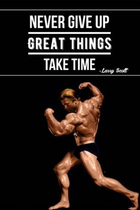 Vprint Never Give Up Great things will Take Some Time By Larry Scott Wall Poster Quotes & Motivation ,(12X18) Paper Print