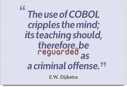 iMerch use of COBOL cripples quotes by E.W. Dijkstra 3D Poster