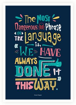 We Have Always Done It Grace Hopper Quotes Paper Print