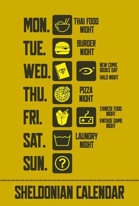 Bazinga - The Big Bang Theory, Sheldonian Week Calendar Paper Print