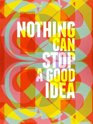 Nothing Can Stop a Good Idea Paper Print
