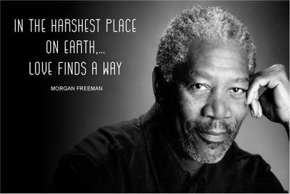 Morgan Freeman Motivational Quotes Poster Paper Print