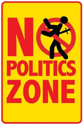 AnanyaDesigns Wall Poster No Politics Zone Paper Print