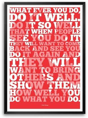 Lab No. 4 What Ever You Do, Do It Well Walt Disney Motivational And Inspirational Quotes Framed Poster Paper Print