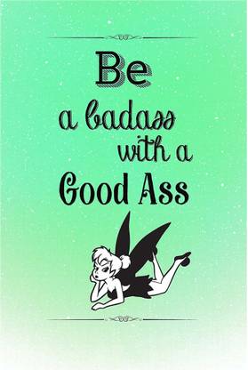 Vprint Be the Badass with a goodass Wall Poster Quotes & Motivation ,(12X18) Paper Print