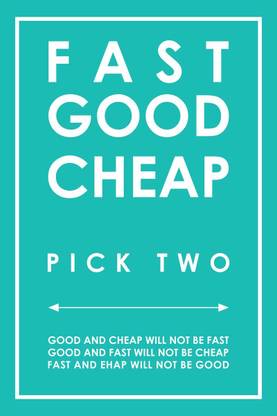 Fast, Cheap, Good Pick any Two Photographic Paper