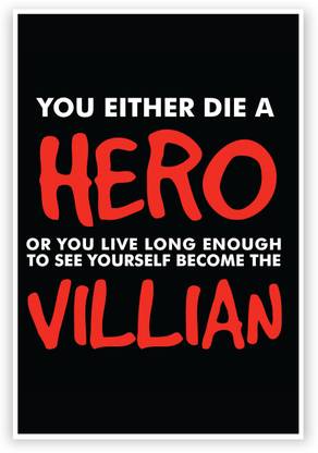 PosterGuy You Either Die A Hero Batman Quote Inspired The Dark knight Comics Paper Print