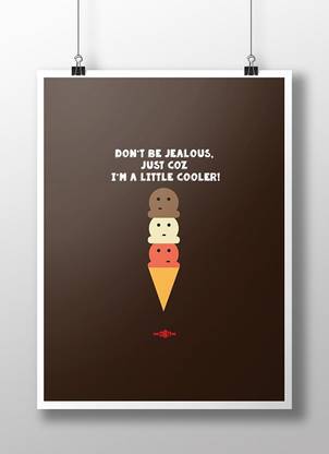 DON’T BE JEALOUS POSTER Paper Print