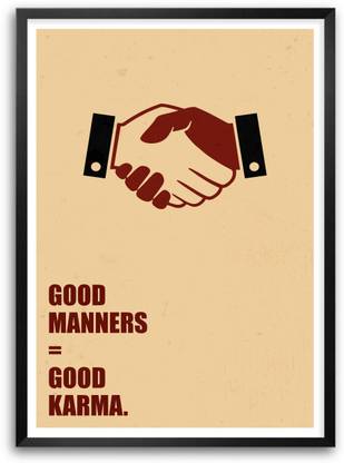 Good Manner & Karma Business Quotes Paper Print