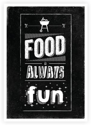 Food is Always Fun Restaurant Wall Decor Quotes Poster Paper Print