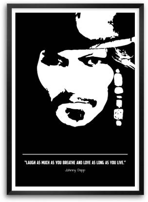 Laugh As Much As You Breathe Johnny Depp Quotes Paper Print