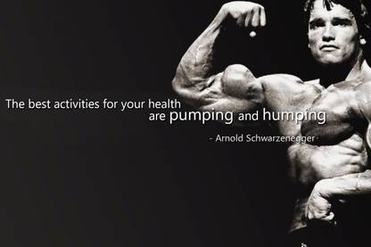 Oshi - Arnold Schwarzenegger Motivational Quote Paper Print
