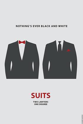 Suits Nothing's Ever Black And White Poster 12x18 In Paper Print