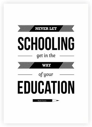Lab No. 4 School way of Education Mark Twain Quotes Poster Paper Print