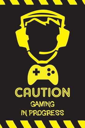 Caution - Gaming in Progress Paper Print