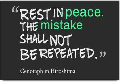 iMerch In Peace The Mistake Quotes By Cenotaph In Hiroshima Photographic Paper