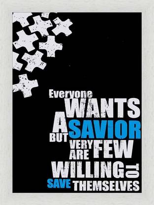 Be your own Savior Framed Poster Fine Art Print