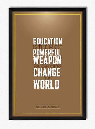 Seven Rays Education Is The Most Powerful Weapon You Can Use To Change The World Framed Poster Paper Print