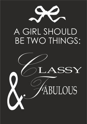 Classy Fabulous Quote 04S073 Paper Print