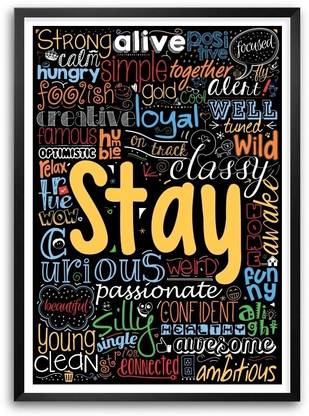 Lab No.4 Stay Motivational & inspirational Quotes in Collage Typography Framed Poster Paper Print