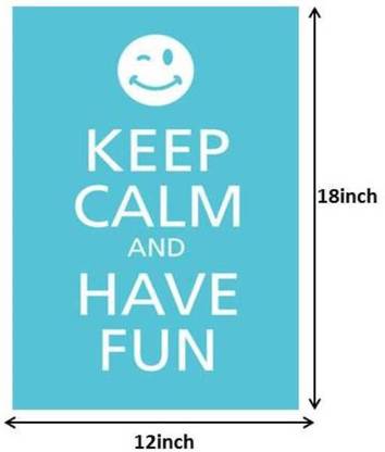 Keep Calm and Have Fun Paper Print