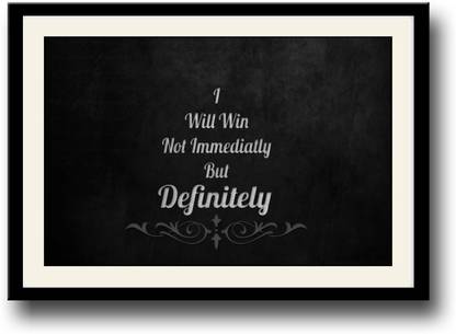 I will win quote Fine Art Print