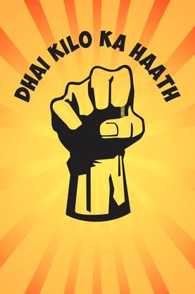 Dhai Kilo Ka Haath Funny Poster Paper Print