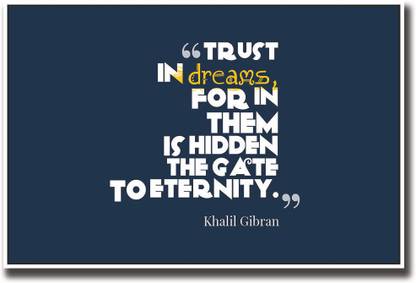 Trust in Dreams Khalil Gibran Quote Fine Art Print