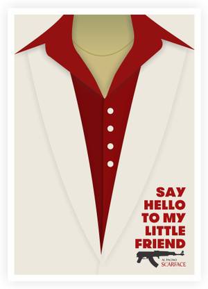 Hello My Friend Al Pacino Scarface Movie Minimalist Quotes Paper Print
