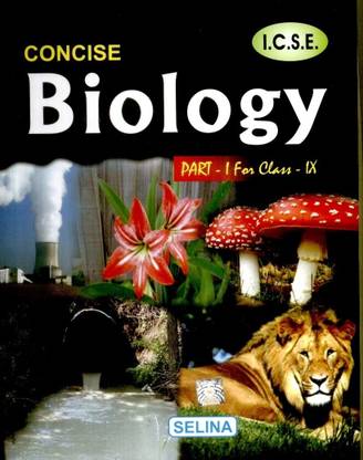 I.C.S.E. Concise Biology Part 1 For Class 9