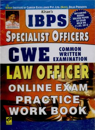 IBPS Specialist Officers Common Written Examination Law Officer Examination Practice Work Book