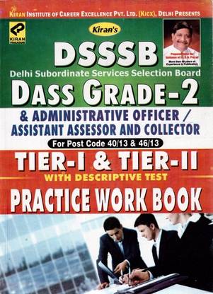 DSSSB Dass Grade-2 Ao/Assistant Assessor And Collector Tier-I & Tier-Ii Practise Work Book