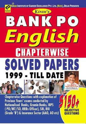Bank Po English Chapter Wise Solved Papers 1999-Till Date 5150+ Objective Questions—English