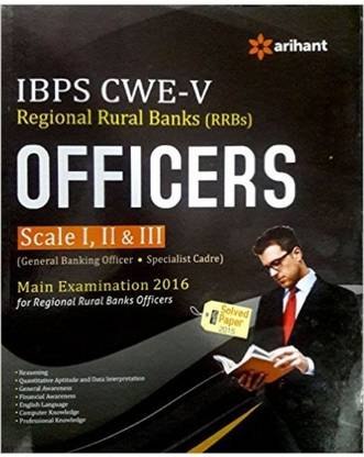 IBPS-CWE Regional Rural Banks Officers (RRBs Scale I,II & III) Exam