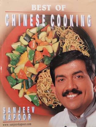 Best Of Chinese Cooking- Sanjeev Kapoor