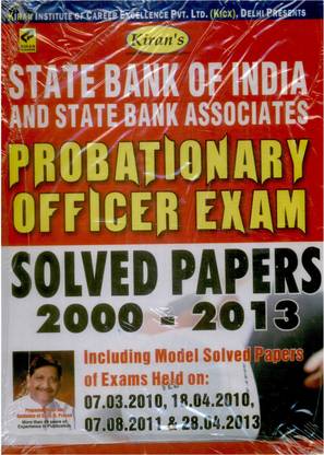 State Bank Of India And State Bank Associates: Probationary Officer Exam Solved Papers 2000 - 2013