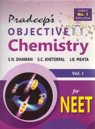 Pradeep's Objective Chemistry For NEET (Volume - 1 And Volume - 2) (Paperback, J. R. Mehta, S. N. Dhawan, S. C. Kheterpal)