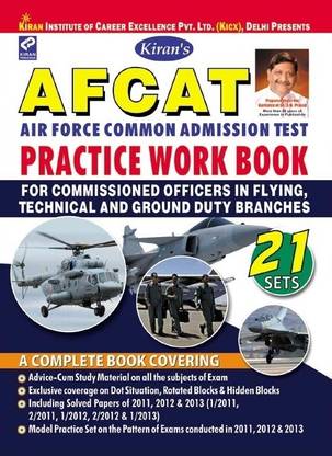 AFCAT Air Force Common Admission Test Practice Work Book (For Commissioned Officers In Flying,Technical & Ground Duty Branches)