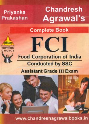 FCI Food Corporation Of India: Assistant Grade III Exam Complete Book