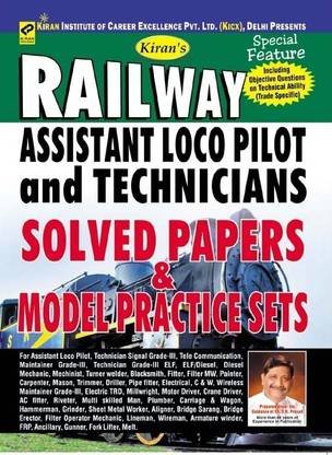 Railway Assistant Loco Pilot And Technicians Solved Papers & Model Practice Sets