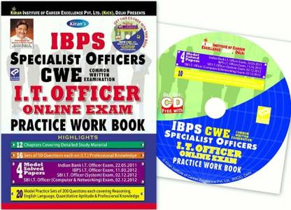 IBPS Specialist Officers CWE I.T. Officer Online Exam Practice Work Book (With Free CD)